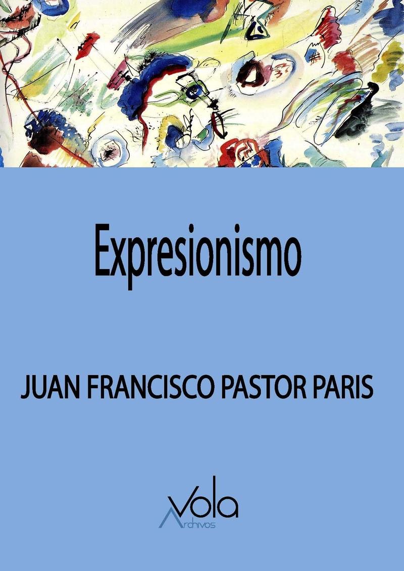 Expresionismo | 9788412484229 | JUAN FRANCISCO PASTOR PARIS