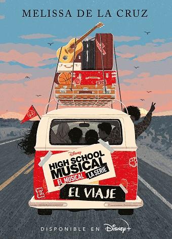 High School Musical El musical La serie El viaje | 9788418335686 | Disney