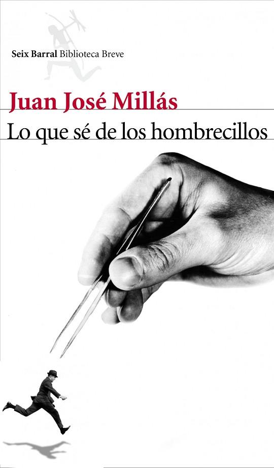 LO QUE SE DE LOS HOMBRECILLOS | 9788432212963 | JUAN JOSE MILLAS
