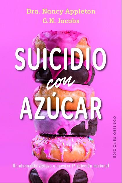 SUICIDIO CON AZÚCAR | 9788491117773 | NANCY APPLETON & G.N. JACOBS