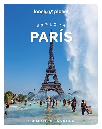 Explora París 1 | 9788408264040 | Jean-Bernard Carillet & Catherine Le Nevez & Eileen Cho & Fabienne Fong Yan