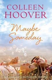 MAYBE SOMEDAY | 9781471135514 | COLLEEN HOOVER