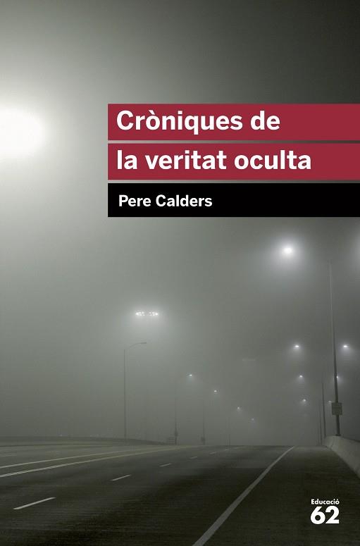 CRONIQUES DE LA VERITAT OCULTA | 9788415192831 | Calders, Pere