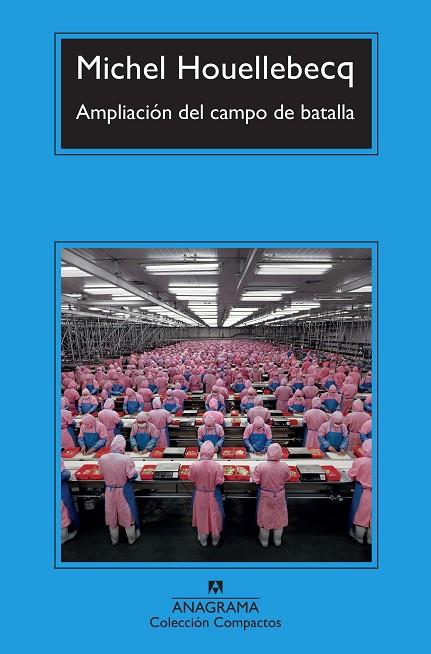 AMPLIACION DEL CAMPO DE BATALLA | 9788433966902 | MICHEL HOUELLEBECQ
