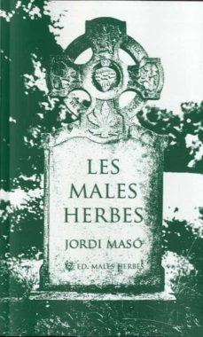 Les males herbes | 9788412435290 | Jordi Masó