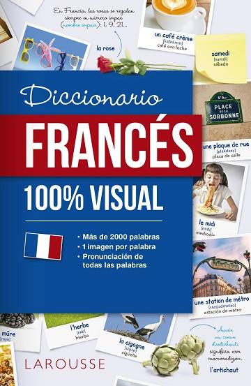 DICCIONARIO FRANCÉS 100% VISUAL | 9788417273064 | LAROUSSE EDITORIAL