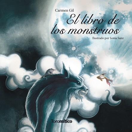 El Libro de los monstruos | 9788496947955 | Carmen Gil & Sonia Sanz
