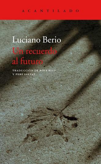 UN RECUERDO AL FUTURO | 9788417346379 | LUCIANO BERIO