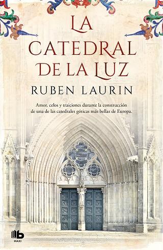 LA CATEDRAL DE LA LUZ | 9788490707777 | RUBEN LAURIN