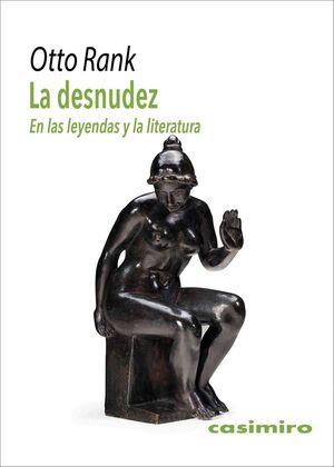 La desnudez: en las leyendas y la literatura | 9788419524126 | OTTO RANK