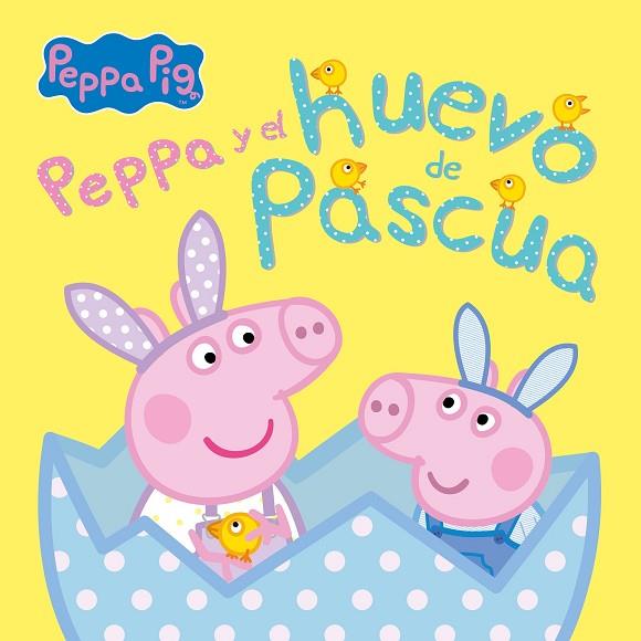 Peppa Pig y el huevo de Pascua | 9788448859862 | HASBRO & EONE