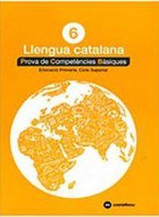 6 LLENGUA CATALANA PROVES COMPETENCIES BASIQUES EDUCACIO PRIMARIA CICLE SUPERIOR | 9788417406295 | VVAA