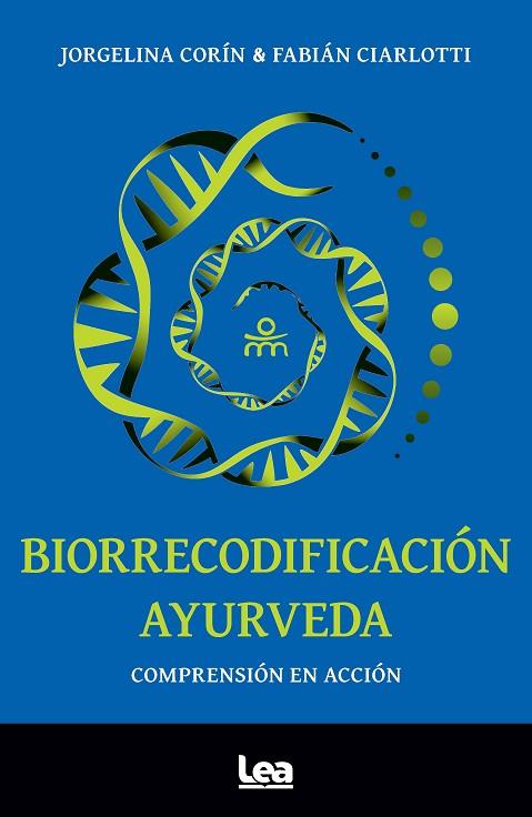 BIORRECODIFICACIÓN AYURVEDA | 9788411315241 | JORGELINA CORIN & FABIAN CIARLOTTI