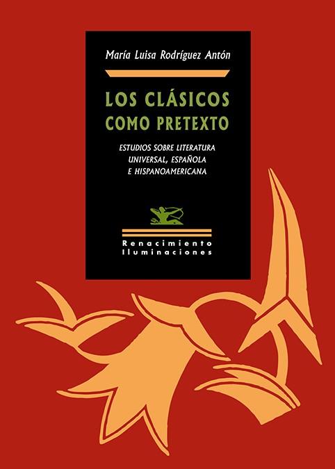 Los clásicos como pretexto | 9788418818363 | MARIA LUISA RODRIGUEZ ANTON