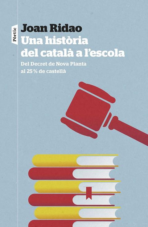 Una història del català a l'escola | 9788498095326 | Joan Ridao