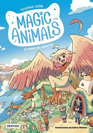 Magic Animals 01 El poder del amuleto | 9788408271833 | Susanna Isern & Carles Dalmau
