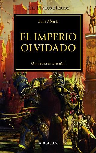 THE HORUS HERESY XXVII EL IMPERIO OLVIDADO | 9788445003343 | DAN ABNETT