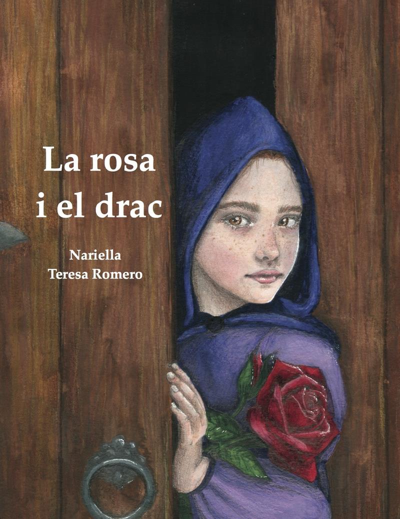 La rosa i el drac | 9788412670943 | NARIELLA & ROMERO