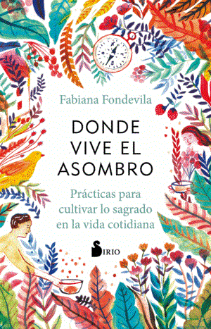 DONDE VIVE EL ASOMBRO | 9788418531224 | FABIANA FONDEVILA