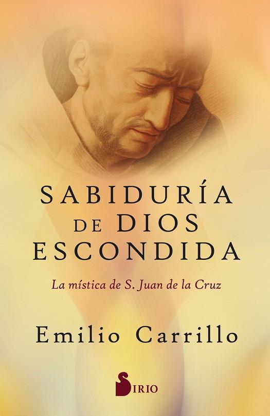 SABIDURÍA DE DIOS ESCONDIDA | 9788418531804 | EMILIO CARRILLO