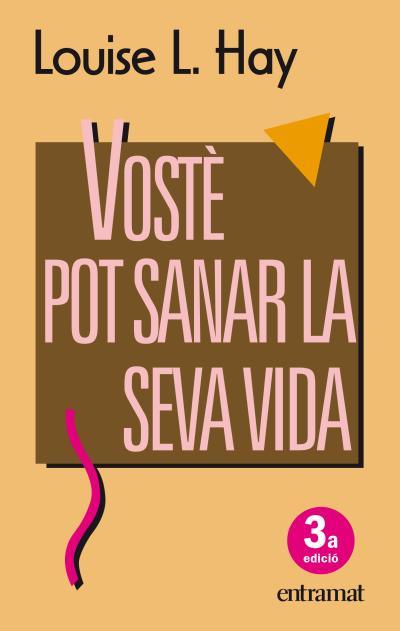 VOSTE POT SANAR LA SEVA VIDA | 9788493475437 | LOUISE L. HAY