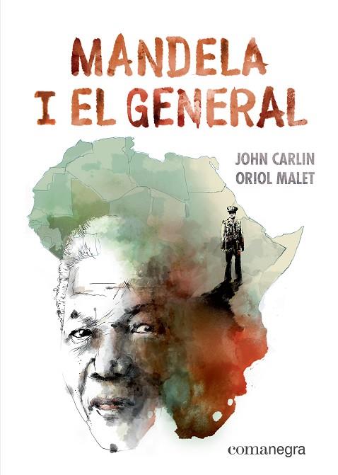 MANDELA I EL GENERAL | 9788417188887 | JOHN CARLIN & ORIOL MALET