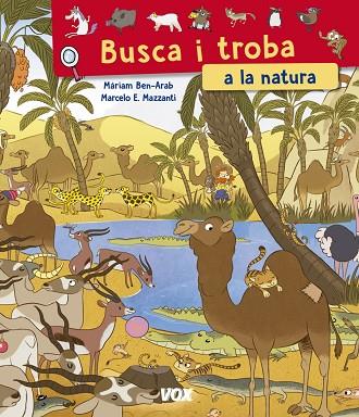 BUSCA I TROBA A LA NATURA | 9788499742984 | MARIAM BEN-ARAB & MARCELO E. MAZZANTI