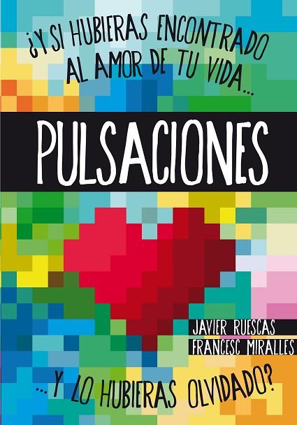 PULSACIONES | 9788467563078 | Javier Ruescas Sánchez & Francesc Miralles