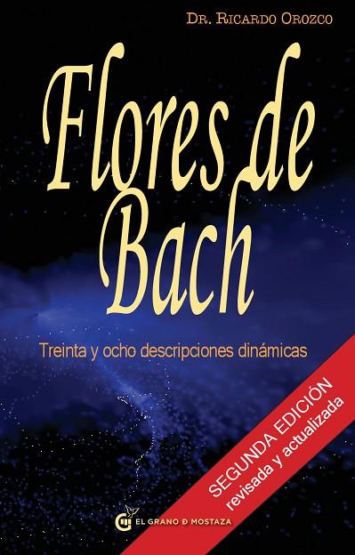 FLORES DE BACH 38 DESCRIPCIONES DINAMICAS | 9788493727468 | RICARDO OROZCO