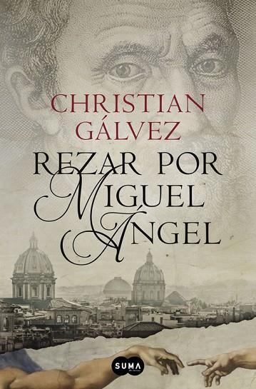 REZAR POR MIGUEL ANGEL | 9788483657812 | GALVEZ, CHRISTIAN