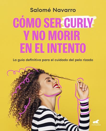 COMO SER CURLY Y NO MORIR EN EL INTENTO | 9788419248145 | SALOME NAVARRO