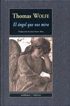 EL ANGEL QUE NOS MIRA | 9788477026327 | THOMAS WOLFE