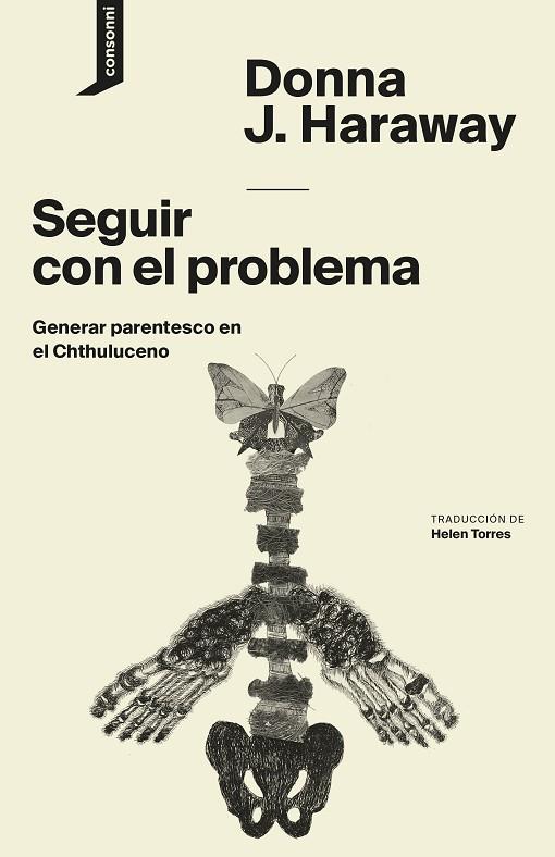 SEGUIR CON EL PROBLEMA GENERAR PARENTESCO EN EL CHTHULUCENO | 9788416205417 | DONNA J. HARAWAY