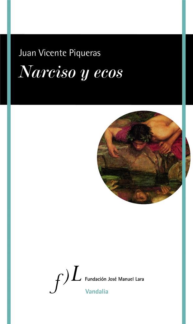 Narciso y ecos | 9788415673705 | Juan Vicente Piqueras