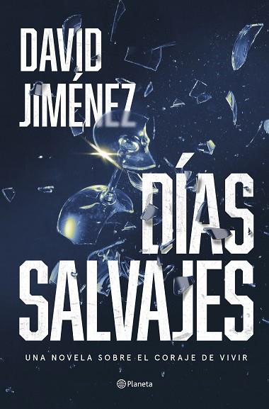 Dias salvajes | 9788408287322 | David Jimenez