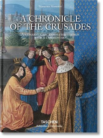 A CHRONICLE OF THE CRUSADES  | 9783836554459 | VVAA