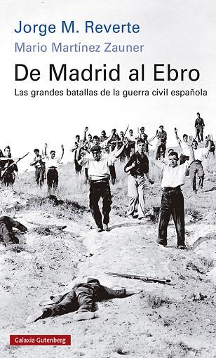 De Madrid al Ebro | 9788418807268 | Jorge M. Reverte