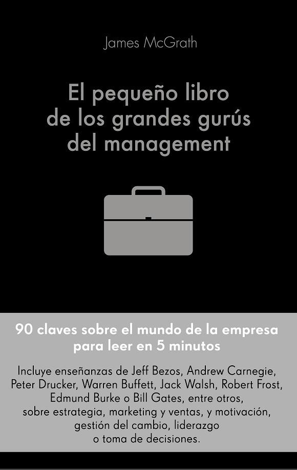 EL PEQUEÑO LIBRO DE LOS GRANDES GURUS DEL MANAGEMENT | 9788416928491 | JIM MCGRATH