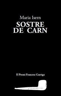 SOSTRE DE CARN | 9788494745270 | MARIA ISERN