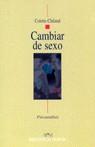 CAMBIAR DE SEXO | 9788470306396 | CHILAND, COLETTE