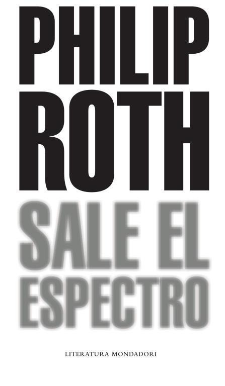 SALE EL ESPECTRO | 9788439721062 | PHILIP ROTH