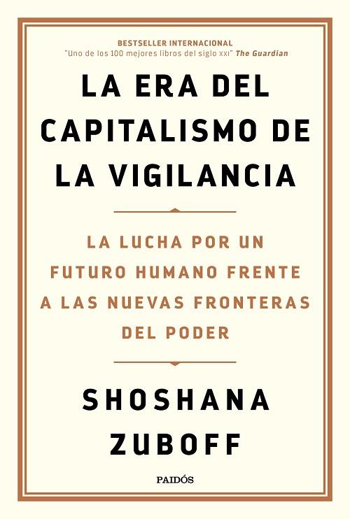 La era del capitalismo de la vigilancia | 9788449336935 | Shoshana Zuboff