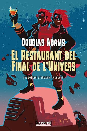 EL RETAURANT DEL FINAL DE L'UNIVERS | 9788418292880 | DOUGLAS ADAMS