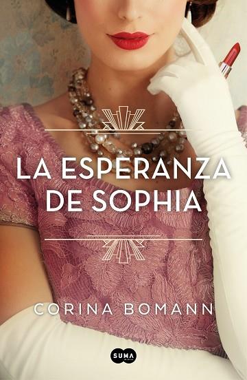 La esperanza de Sophia | 9788491296249 | Corina Bomann