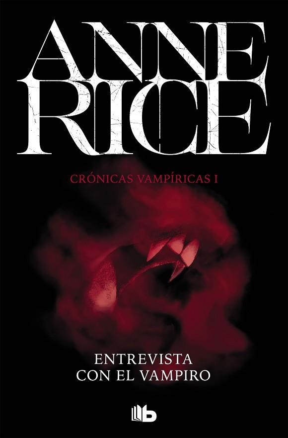 CRONICAS VAMPIRICAS 01 ENTREVISTA CON EL VAMPIRO | 9788490707838 | ANNE RICE