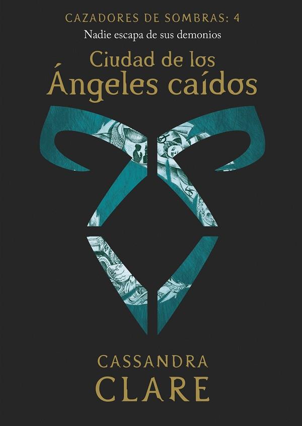 CAZADORES DE SOMBRAS 4 CIUDAD DE LOS ANGELES CAIDOS  | 9788408215509 | CASSANDRA CLARE