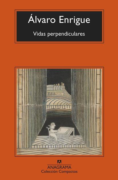 Vidas perpendiculares | 9788433961136 | Álvaro Enrigue
