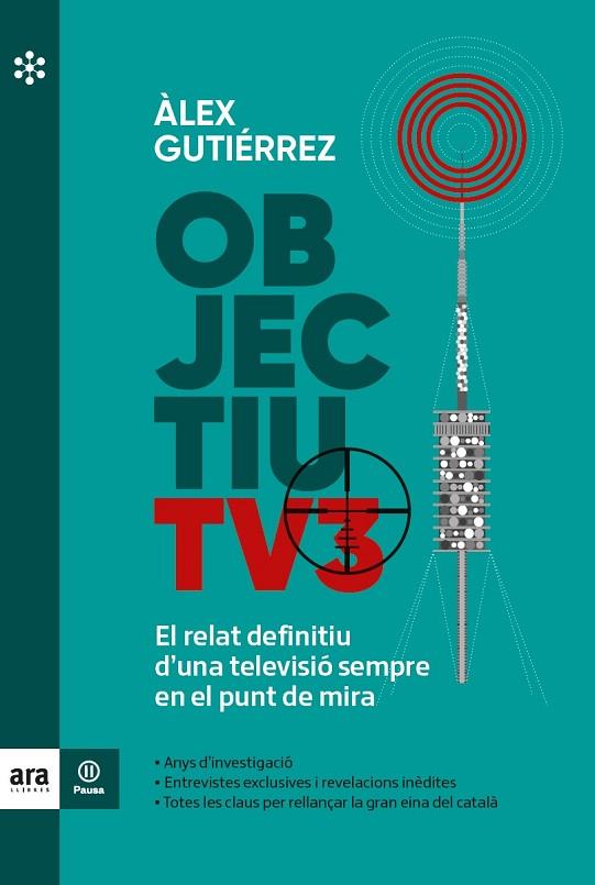 OBJECTIU TV3 | 9788417804855 | ALEX GUTIERREZ I MARGARIT
