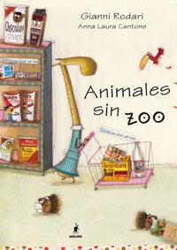 ANIMALES SIN ZOO | 9788498676105 | RODARI, GIANNI & CANTONE, ANNA LAURA