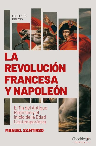 La Revolucion francesa y Napoleon | 9788417822422 | MANUEL SANTIRSO RODRIGUEZ